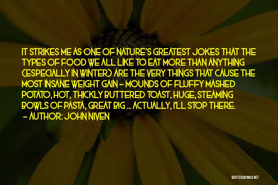 So Hot Jokes Quotes By John Niven