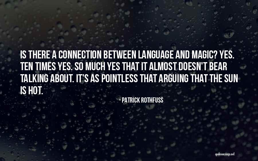 So Hot Quotes By Patrick Rothfuss