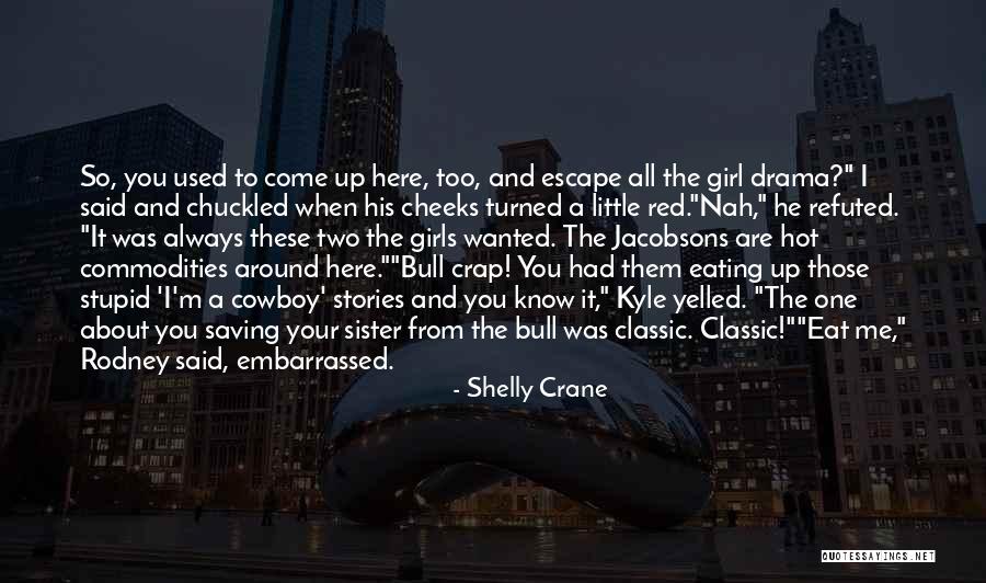 So Hot Quotes By Shelly Crane