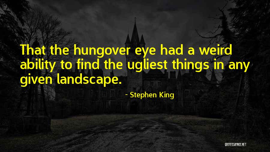 So Hungover Quotes By Stephen King