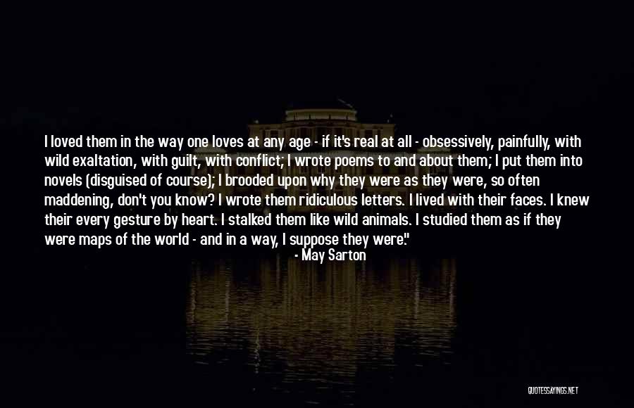 So I Know It Real Quotes By May Sarton