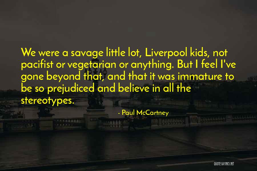 So Immature Quotes By Paul McCartney So Immature Quotes By Paul McCartney
