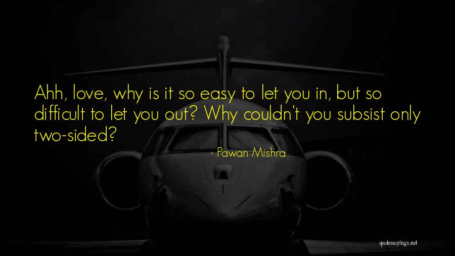 So In Love It Hurts Quotes By Pawan Mishra So In Love It Hurts Quotes By Pawan Mishra