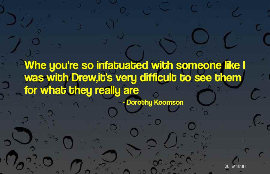 So Infatuated Quotes By Dorothy Koomson So Infatuated Quotes By Dorothy Koomson