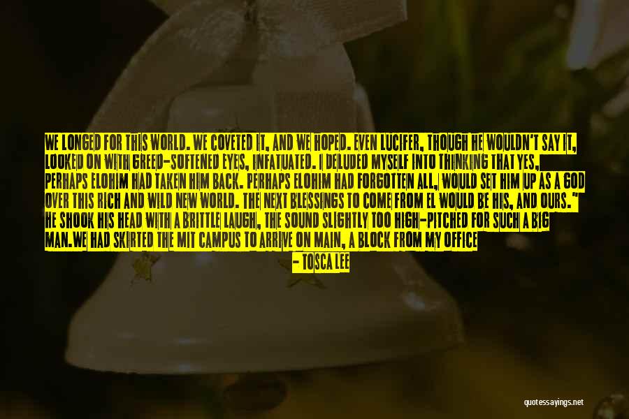 So Infatuated Quotes By Tosca Lee So Infatuated Quotes By Tosca Lee