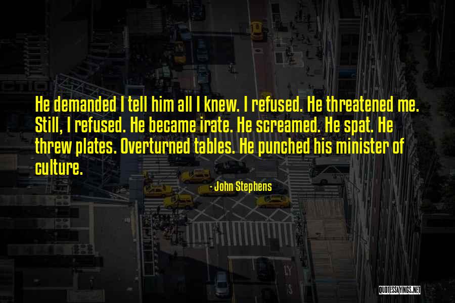 So Irate Quotes By John Stephens So Irate Quotes By John Stephens