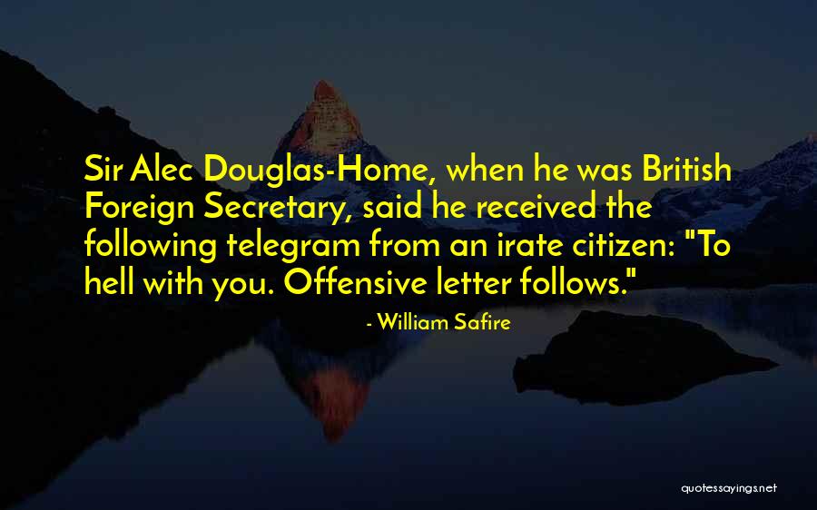 So Irate Quotes By William Safire So Irate Quotes By William Safire