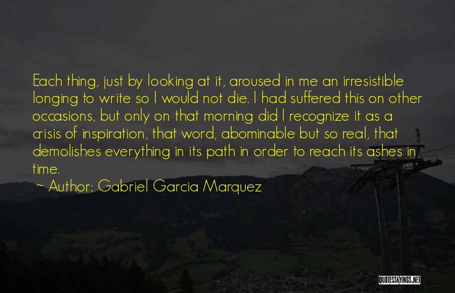 So Irresistible Quotes By Gabriel Garcia Marquez