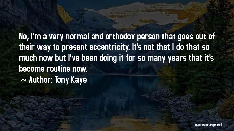 So It Goes Quotes By Tony Kaye