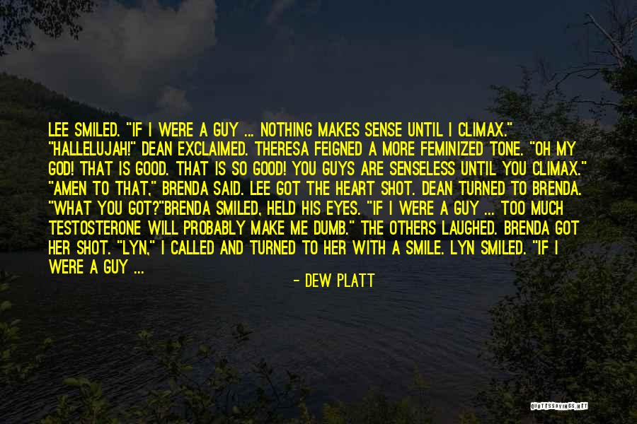 So Just Smile Quotes By Dew Platt So Just Smile Quotes By Dew Platt