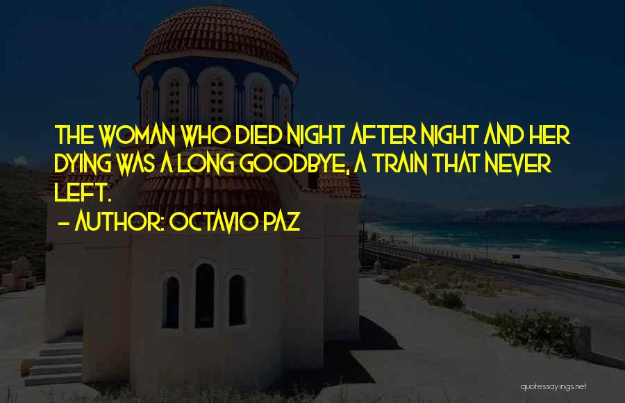 So Long Goodbye Quotes By Octavio Paz