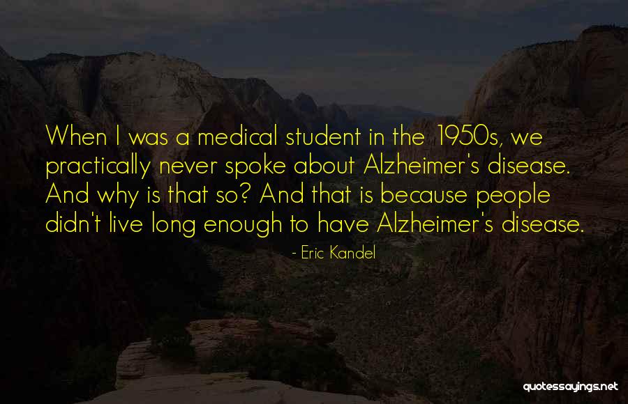 So Long Quotes By Eric Kandel