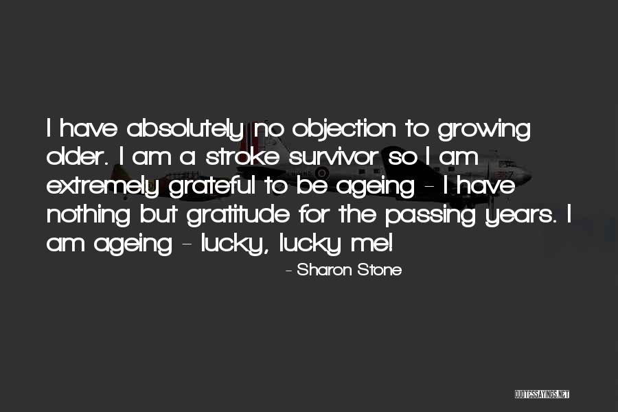 So Lucky Quotes By Sharon Stone So Lucky Quotes By Sharon Stone