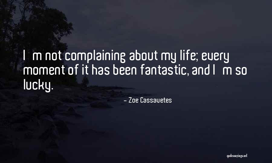 So Lucky Quotes By Zoe Cassavetes So Lucky Quotes By Zoe Cassavetes