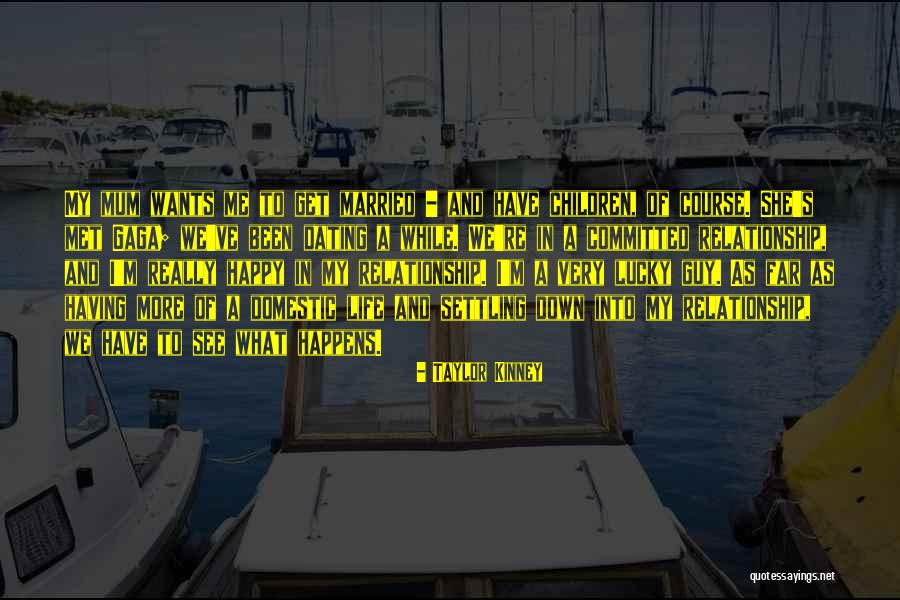 So Lucky To Have Met You Quotes By Taylor Kinney So Lucky To Have Met You Quotes By Taylor Kinney
