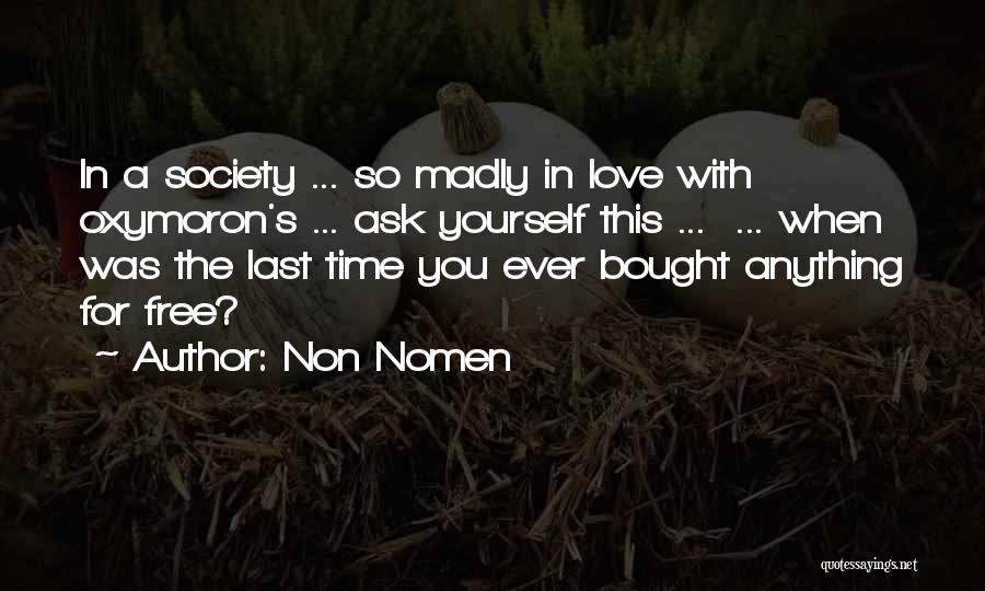 So Madly In Love With You Quotes By Non Nomen