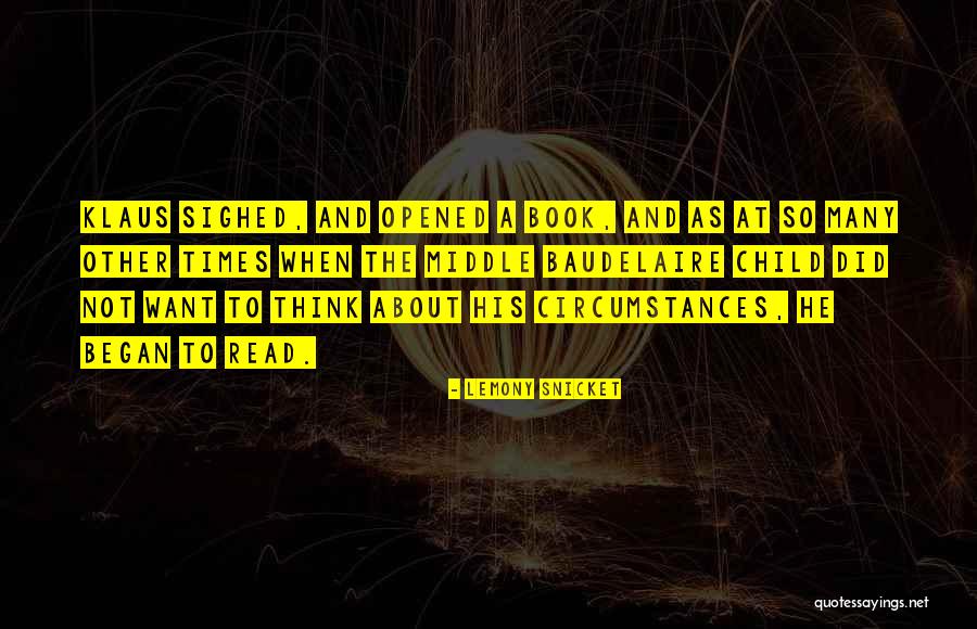 So Many Books Quotes By Lemony Snicket So Many Books Quotes By Lemony Snicket