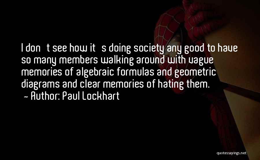 So Many Good Memories Quotes By Paul Lockhart