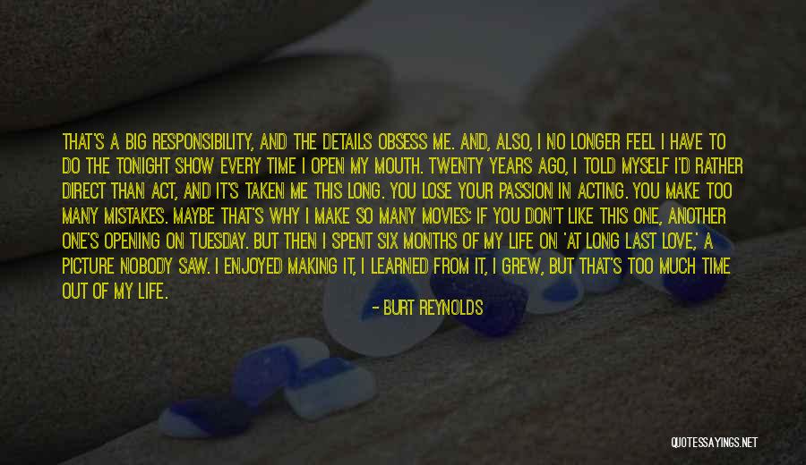 So Many Mistakes Quotes By Burt Reynolds So Many Mistakes Quotes By Burt Reynolds