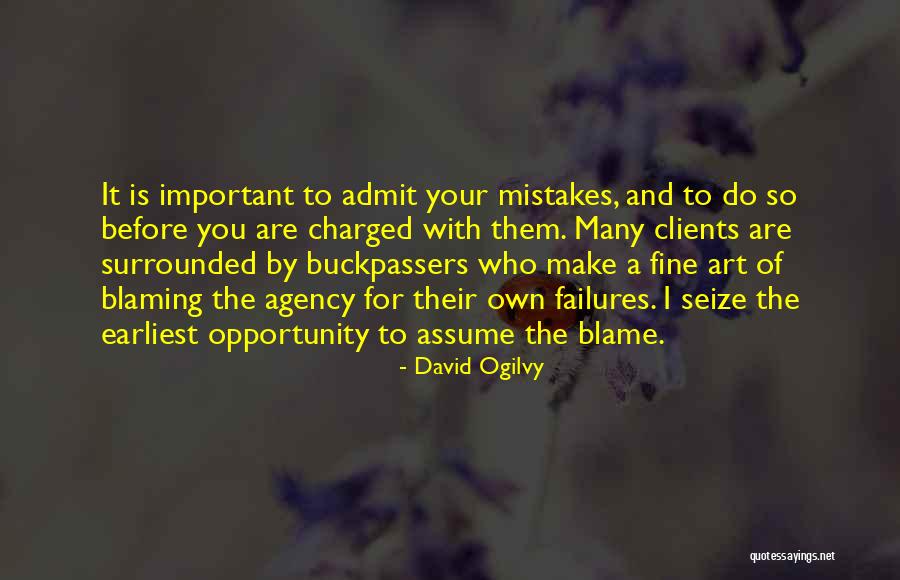 So Many Mistakes Quotes By David Ogilvy