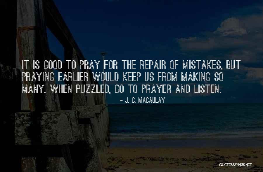 So Many Mistakes Quotes By J. C. Macaulay So Many Mistakes Quotes By J. C. Macaulay