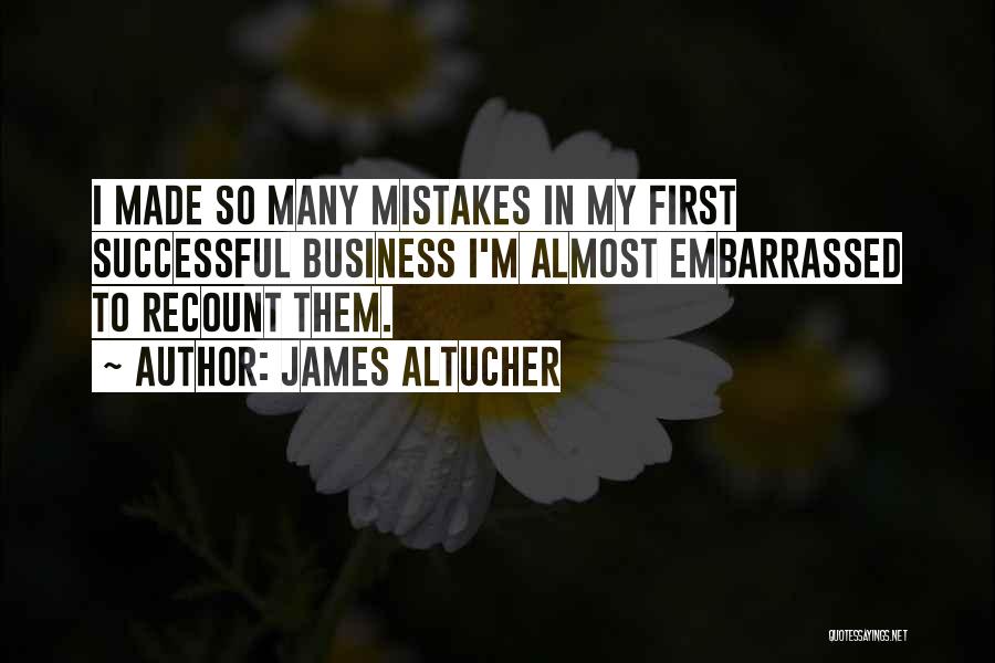 So Many Mistakes Quotes By James Altucher