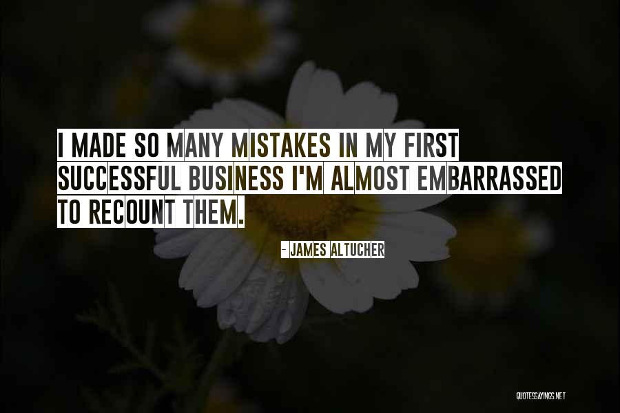 So Many Mistakes Quotes By James Altucher So Many Mistakes Quotes By James Altucher