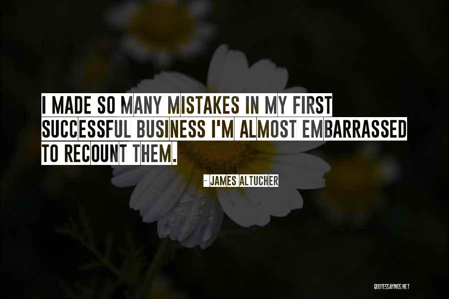 So Many Mistakes Quotes By James Altucher