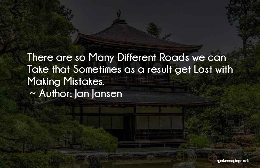 So Many Mistakes Quotes By Jan Jansen