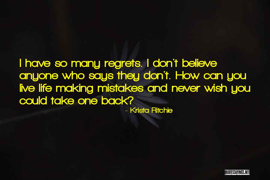 So Many Mistakes Quotes By Krista Ritchie So Many Mistakes Quotes By Krista Ritchie