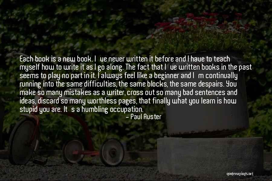 So Many Mistakes Quotes By Paul Auster So Many Mistakes Quotes By Paul Auster