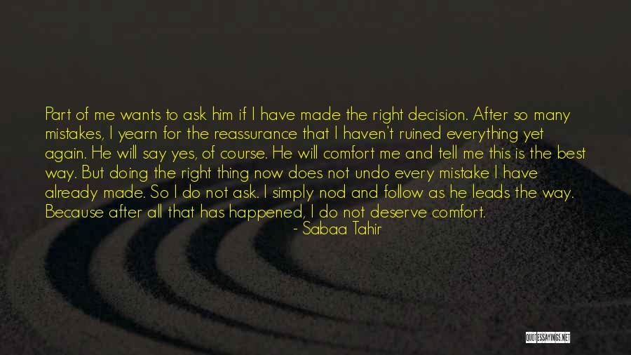 So Many Mistakes Quotes By Sabaa Tahir So Many Mistakes Quotes By Sabaa Tahir