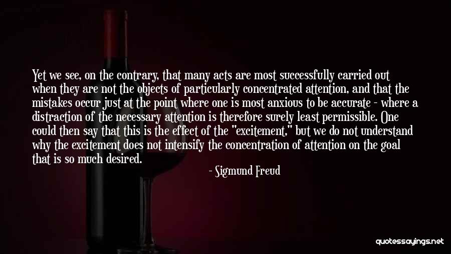 So Many Mistakes Quotes By Sigmund Freud So Many Mistakes Quotes By Sigmund Freud