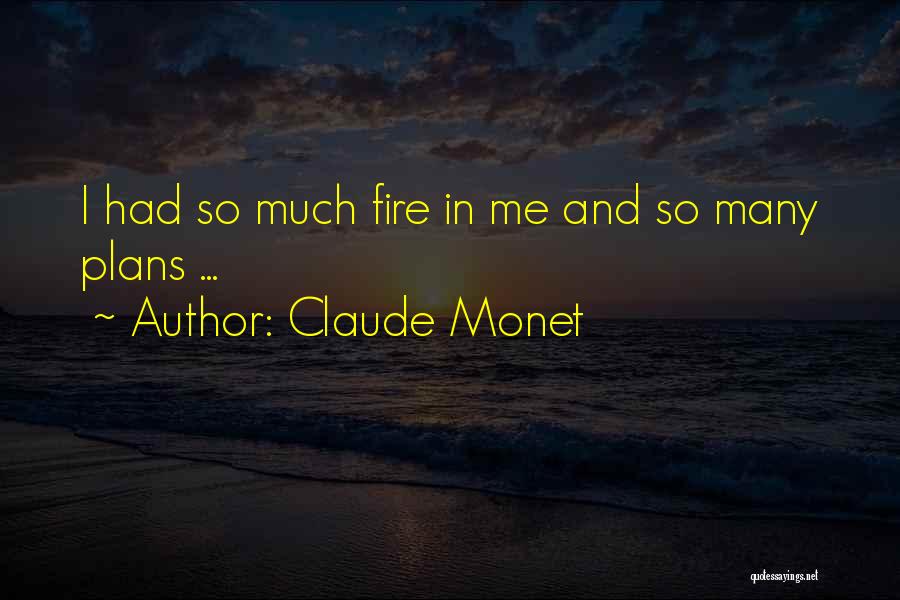 So Many Plans Quotes By Claude Monet