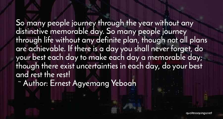 So Many Plans Quotes By Ernest Agyemang Yeboah