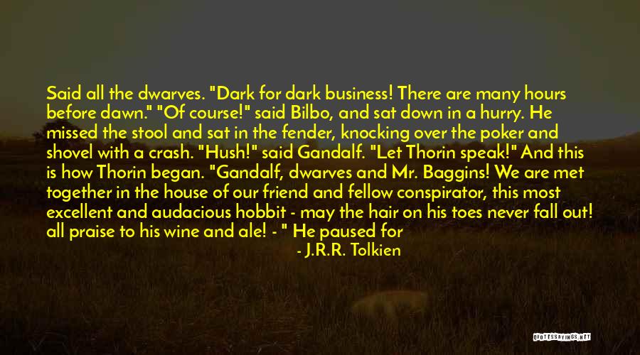 So Many Plans Quotes By J.R.R. Tolkien