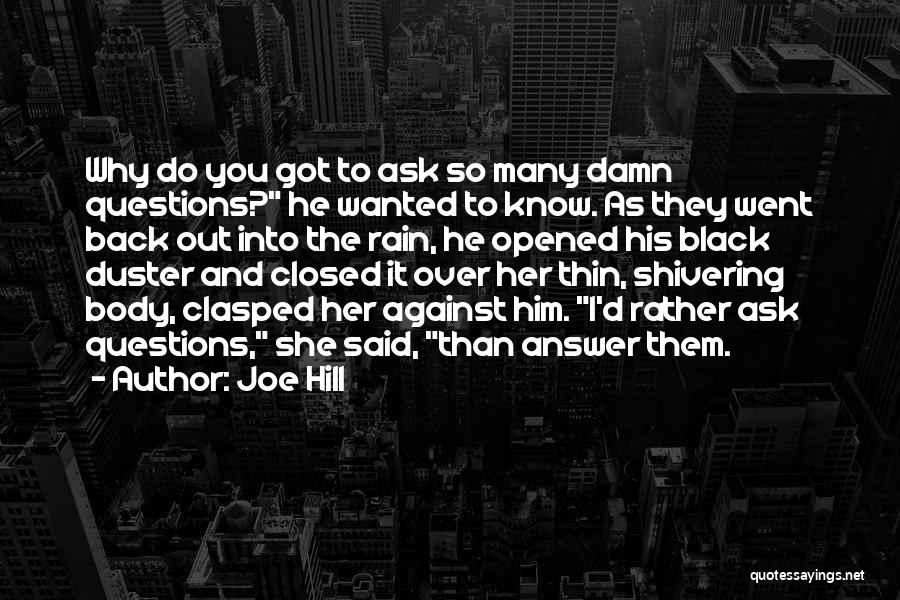 So Many Questions Quotes By Joe Hill