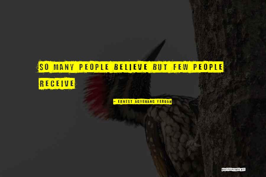 So Many Reasons Quotes By Ernest Agyemang Yeboah So Many Reasons Quotes By Ernest Agyemang Yeboah