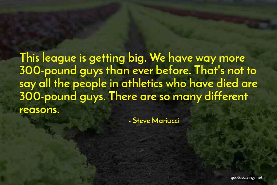 So Many Reasons Quotes By Steve Mariucci So Many Reasons Quotes By Steve Mariucci