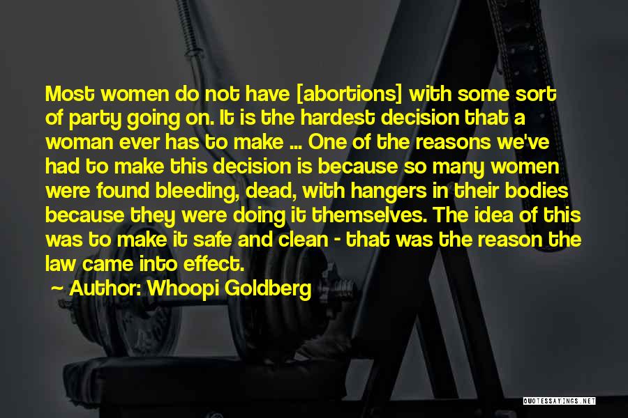 So Many Reasons Quotes By Whoopi Goldberg