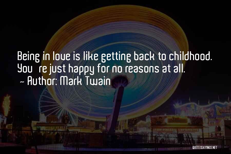 So Many Reasons To Be Happy Quotes By Mark Twain