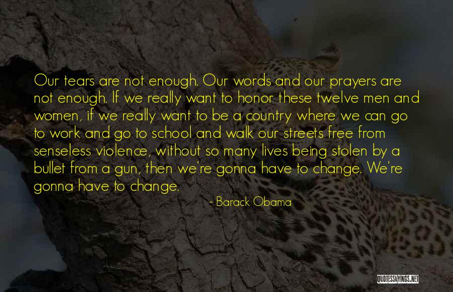 So Many Tears Quotes By Barack Obama So Many Tears Quotes By Barack Obama