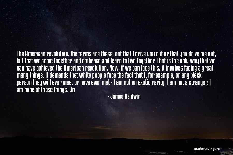 So Many Things Have Happened Quotes By James Baldwin