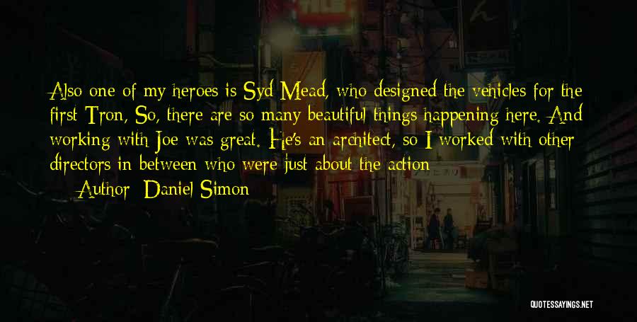 So Many Things Quotes By Daniel Simon
