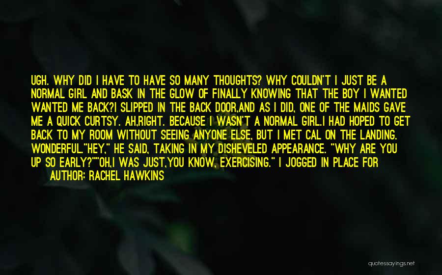 So Many Thoughts Quotes By Rachel Hawkins