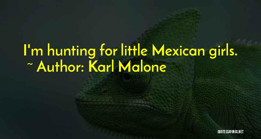 So Mexican Funny Quotes By Karl Malone