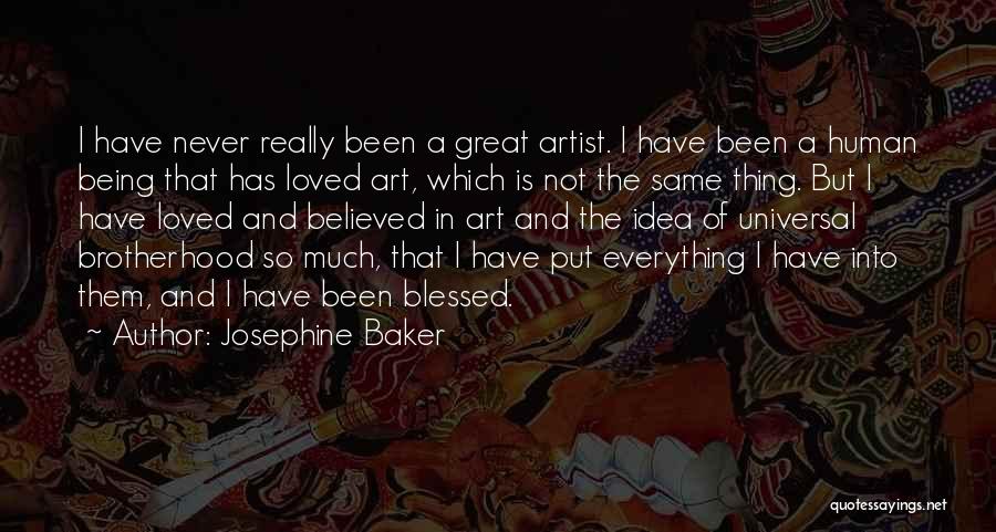 So Much Blessed Quotes By Josephine Baker