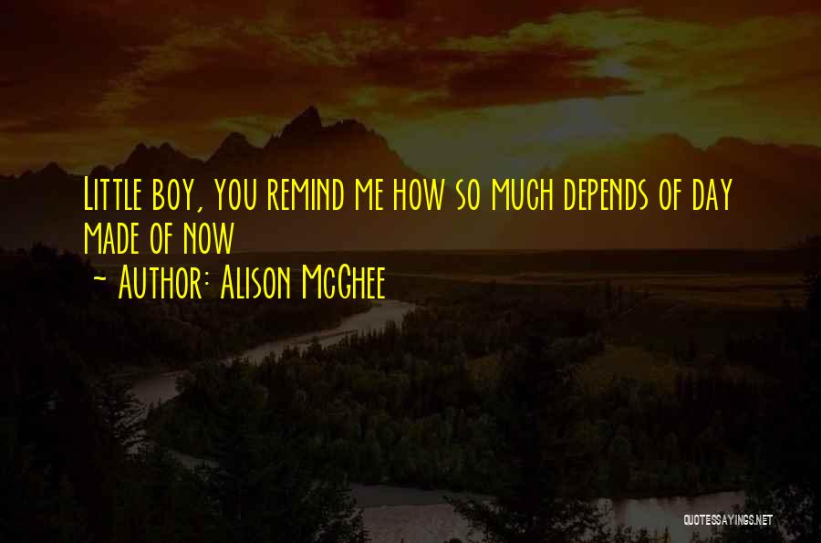 So Much Depends Quotes By Alison McGhee