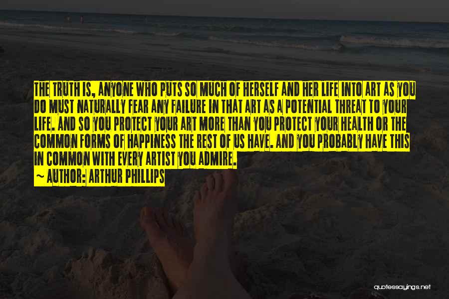 So Much Happiness Quotes By Arthur Phillips