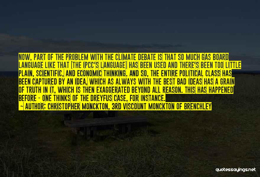 So Much Has Happened Quotes By Christopher Monckton, 3rd Viscount Monckton Of Brenchley